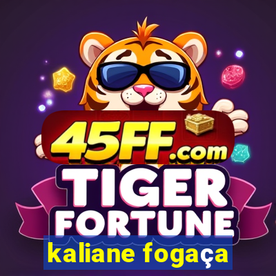 kaliane fogaça